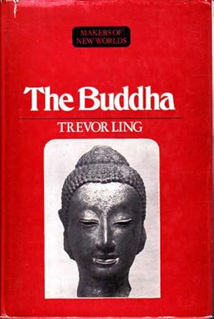 Seller image for The Buddha: Buddhist Civilization in India and Ceylon for sale by Goulds Book Arcade, Sydney