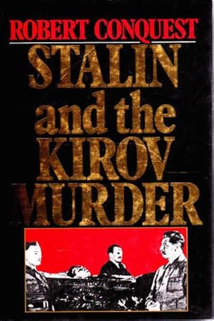 Stalin and the Kirov Murder