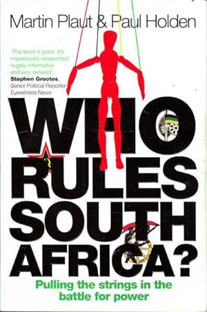 Immagine del venditore per Who Rules South Africa? venduto da Goulds Book Arcade, Sydney