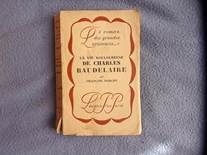 La vie douloureuse de Charles Baudelaire