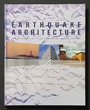 Image du vendeur pour Earthquake Architecture New Construction Techniques for Earthquake Disaster Prevention mis en vente par Goulds Book Arcade, Sydney