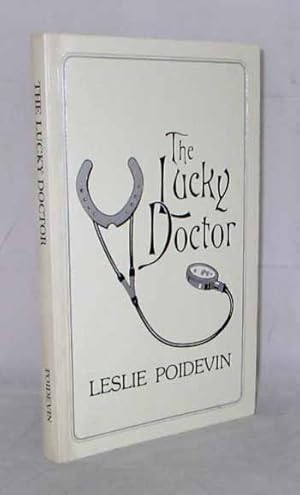 Immagine del venditore per The Lucky Doctor An Autobiography venduto da Adelaide Booksellers