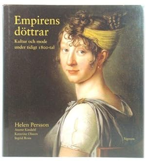 Seller image for Empirens dOttrar: kultur och mode under tidigt 1800-tal for sale by PsychoBabel & Skoob Books