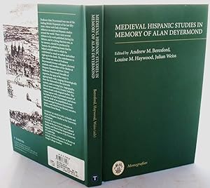 Medieval Hispanic Studies in Memory of Alan Deyermond (315) (Coleccion Tamesis: Serie A, Monograf...