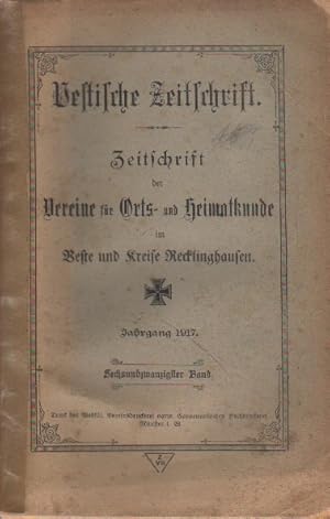 Vestische Zeitschrift. Zeitschrift der Vereine für Orts- und Heimatkunde im Veste und Kreise Reck...