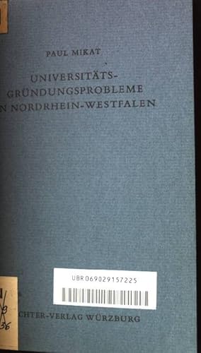 Bild des Verkufers fr Universittsgrndungsprobleme in Nordrhein-Westfalen Akademievortrge, Heft 2 zum Verkauf von books4less (Versandantiquariat Petra Gros GmbH & Co. KG)