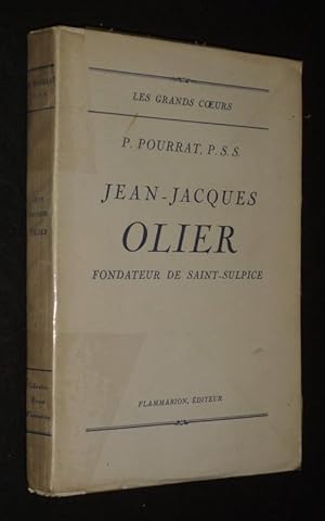 Seller image for Jean-Jacques Olier, fondateur de Saint-Sulpice for sale by Abraxas-libris