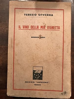 Imagen del vendedor de Il vino della mia vignetta. Romanzi brevi a la venta por LIBRERIA XODO