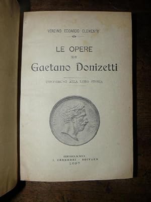 Le opere di Gaetano Donizzetti. Contributo alla loro storia