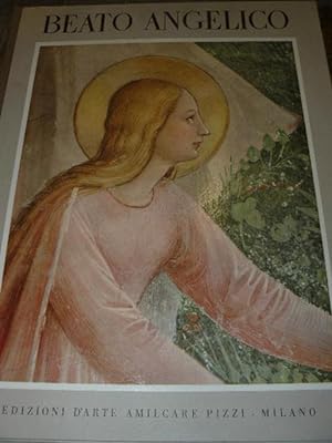 Beato Angelico. Gli affreschi dell'Angelico a San Marco in Firenze. 32 tavole dalla collezione Si...