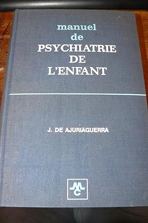 Manuel de psychiatrie de l'enfant