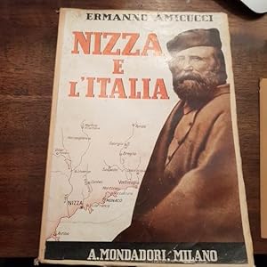 Imagen del vendedor de Nizza e l'Italia. Con documenti, autografi, stampe e fotografie. a la venta por LIBRERIA XODO