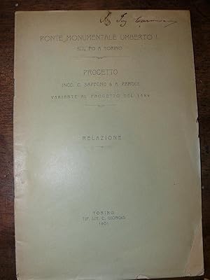 Ponte monumentale Umberto I sul Po a Torino. Variante al progetto del 1894. Relazione