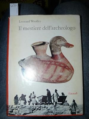 Il mestiere dell'archeologo.