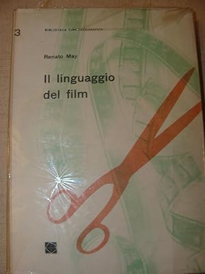 Il linguaggio del film. Biblioteca cinematografica. Prima serie a cura di Glauco Viazzi.