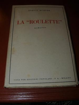 Imagen del vendedor de La 'roulette'. Romanzo. a la venta por LIBRERIA XODO