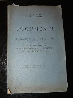 Traduzione in lingua italiana dei documenti concernenti le relazioni tedesco - polacche e lo scop...