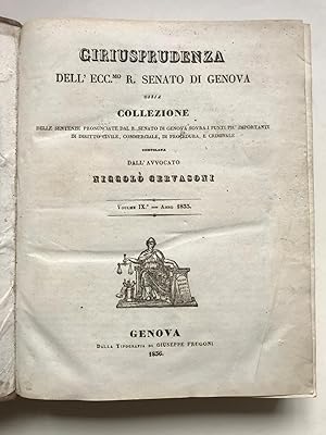 Giriusprudenza dell'ecc.mo R. Senato di Genova osia collezione delle sentenze pronunciate dal R. ...
