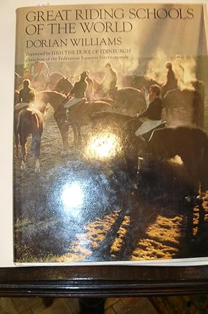 Seller image for Great riding schools of the world. Foreword by Hrh The Duke of Edinburg President of the Fdretion Equestre International. Preface by William Steinkraus President of the United States Equestrian Team, with photographs by John Hedgecoe for sale by LIBRERIA XODO