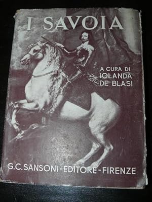 I savoia dalle origini al 1900. Letture tenute per il Lyceum di Firenze. F. Cognasso, V. Viale, C...