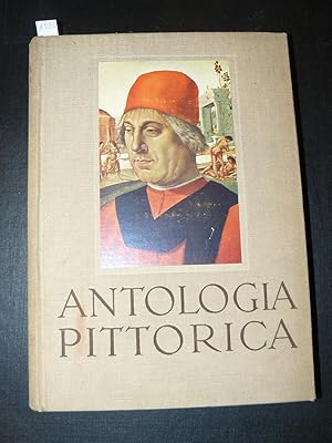 Antologia pittorica dell'arte italiana dal XIV al XIX secolo. 160 tavole a colori. Con introduzio...