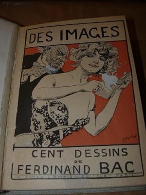 Des images. Contenant 100 dessins. preface de Ferdinand Bac
