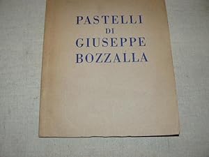 Mostra personale . Pastelli di Giuseppe Bozzalla. Marzo 1942