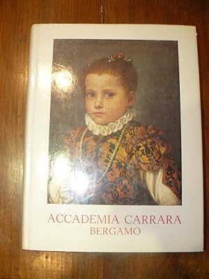 Accademia Carrara Bergamo . catalogo dei dipinti. Collaborazione storico- bibliografica Rosanna P...
