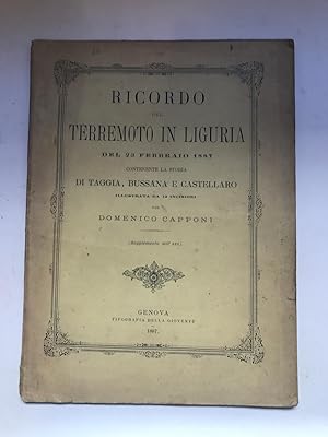 Ricordo del terremoto in Liguria del 23 Febbraio 1887 contenente la storia di Taggia, Bussana e C...