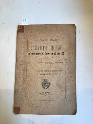 Imagen del vendedor de Storia di Porto Maurizio dai tempi anteriori al Comune fino all'anno 1300 a la venta por LIBRERIA XODO