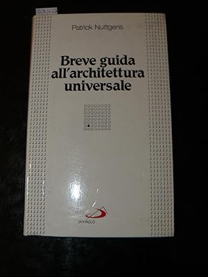 Breve guida all'architettura universale. Traduzione di Lucia Ponzini