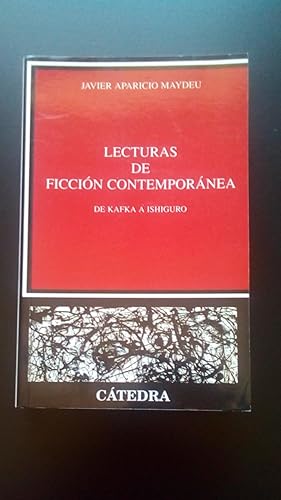 Imagen del vendedor de LECTURAS DE FICCION CONTEMPORANEA - DE KAFKA A ISHUGURO a la venta por Libreria Bibliomania