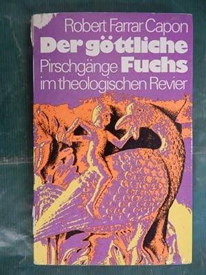 Bild des Verkufers fr Der gttliche Fuchs - Pirschgnge im theologischen Revier zum Verkauf von Buchantiquariat Uwe Sticht, Einzelunter.