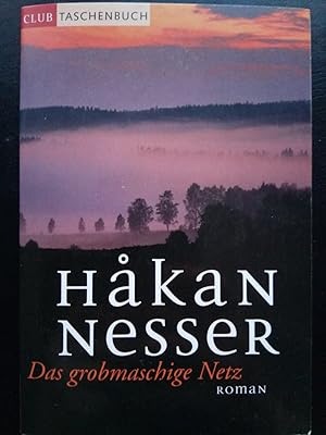 Imagen del vendedor de Das grobmaschige Netz. Roman. Aus dem Schwedischen von Gabriele Haefs. Originaltitel: Det grovmaskiga ntet. - (=Club-Taschenbuch). a la venta por Versandantiquariat Jena