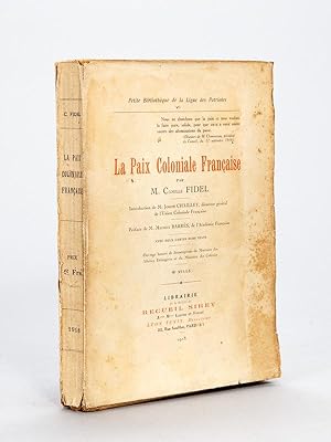 Seller image for La Paix Coloniale Franaise for sale by Librairie du Cardinal