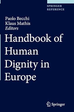 Bild des Verkufers fr Handbook of Human Dignity in Europe zum Verkauf von AHA-BUCH GmbH