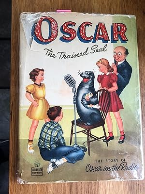 Seller image for Oscar the Trained Seal , On the Radio for sale by Ocean Tango Books