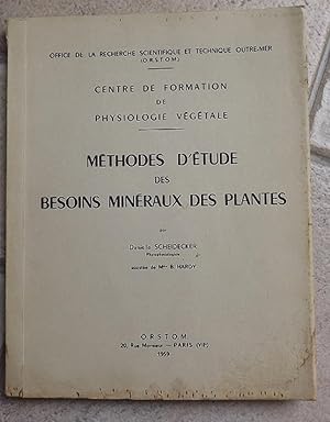 METHODES D'ETUDE DES BESOINS MINERAUX DES PLANTES