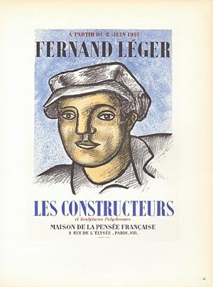 Fernand Léger : Les Constructeurs et Sculptures Polychromes. Maison de la Pensée Francaise, 1951.