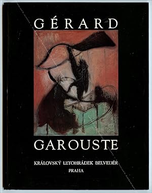 Seller image for Grard GAROUSTE. Oeuvres rcentes. for sale by Librairie-Galerie Dorbes Tobeart
