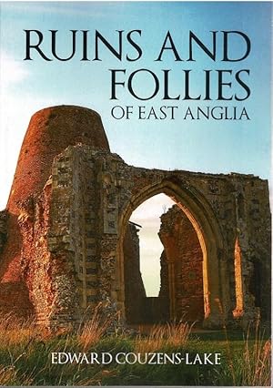 Seller image for Ruins and Follies of East Anglia for sale by City Bookshop ABA, ILAB, PBFA