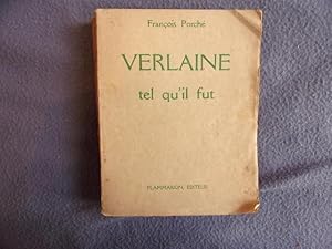 Verlaine tel qu'il fut