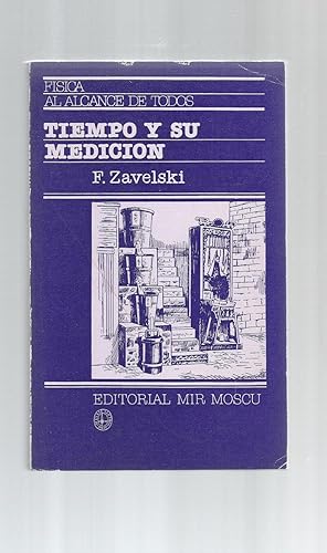 Imagen del vendedor de Tiempo y su medicin. De milmillonsimas. De segundo a miles. De millones de aos. a la venta por Librera El Crabo