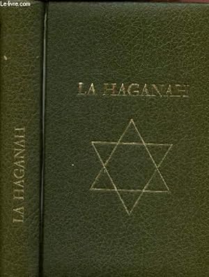 Seller image for La Haganah : l'arme secrte d'Isral for sale by Le-Livre
