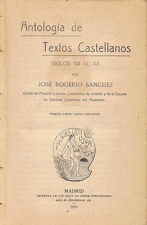 Seller image for ANTOLOGA DE TEXTOS CASTELLANOS. SIGLOS XIII AL XX. Primera parte: hasta Cervantes for sale by Librera Torren de Rueda