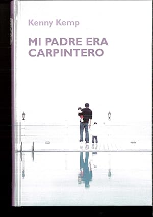 Seller image for Mi Padre Era Carpintero for sale by Papel y Letras