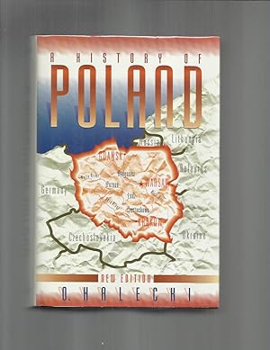 A HISTORY OF POLAND. New Edition. With Additional Material By A. Polansky And Thaddeus V. Grommada.