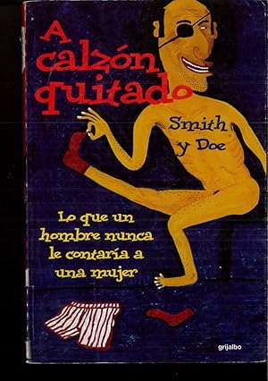 Seller image for A calzon quitado for sale by Papel y Letras