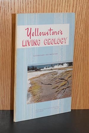 Yellowstone's Living Geology; Earthquakes and Mountains
