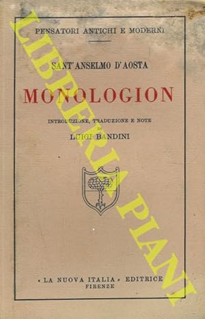 Monologion. Introduzione, traduzione e note di Luigi Bandini.